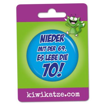 Ansteckbutton Nieder mit der 69 - es lebe die 70 an Eurolochkarte